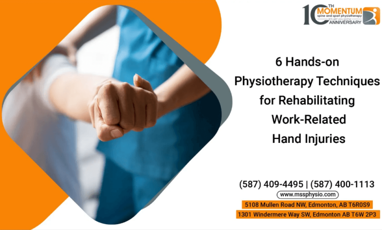 6 Hands-on Physiotherapy Techniques for Rehabilitating Work-Related Hand Injuries